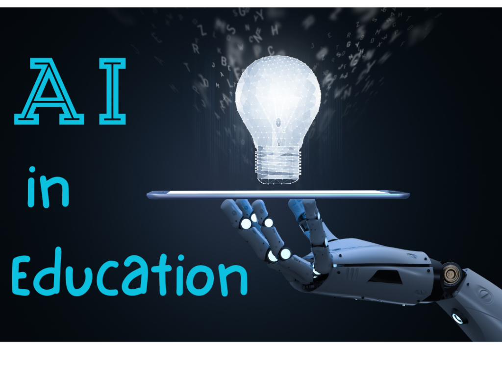 A robotic hand holding a table with a lightbulb above it. Text is along the left that says AI in Education.