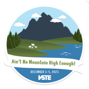 VSTE Conference Logo Dec. 3-5, 2023 Ain't No Mountain High Enough