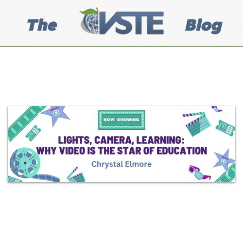 Lights, Camera, Learning Why Video is the Star of Education